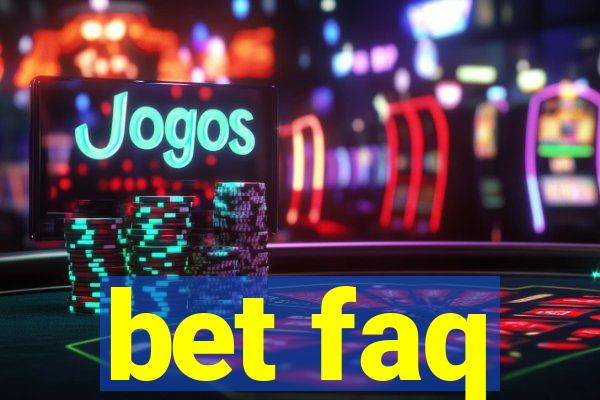 bet faq