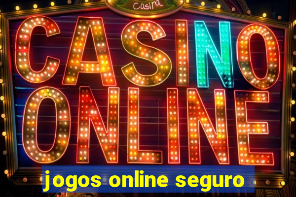 jogos online seguro