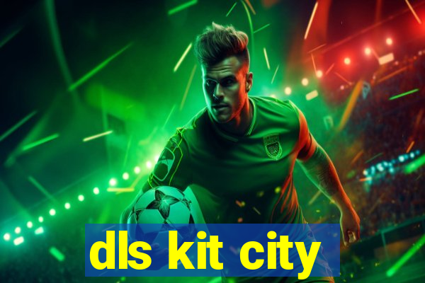 dls kit city