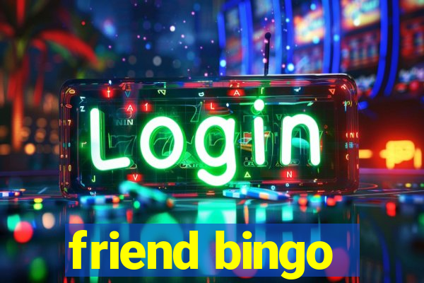 friend bingo