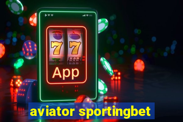 aviator sportingbet