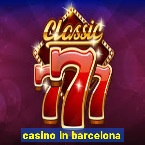 casino in barcelona