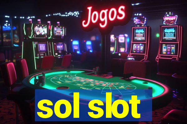 sol slot