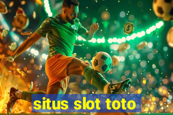 situs slot toto