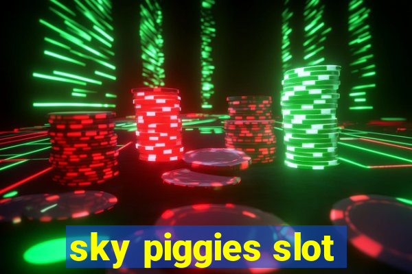 sky piggies slot