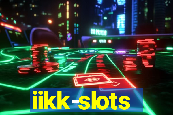 iikk-slots