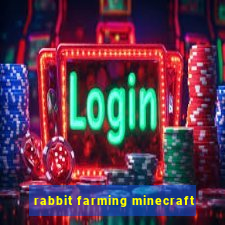 rabbit farming minecraft