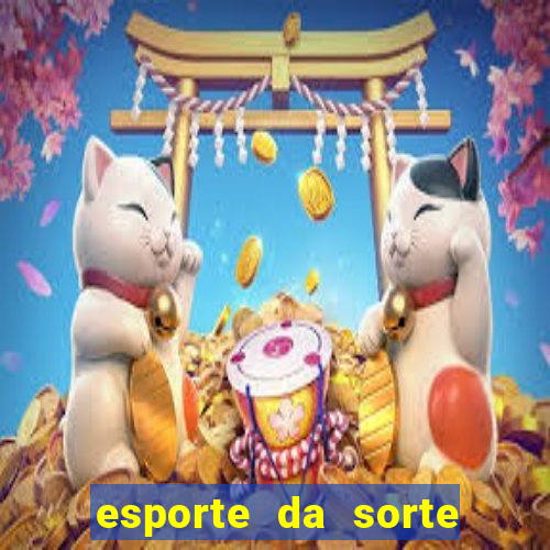 esporte da sorte casino fortune tiger