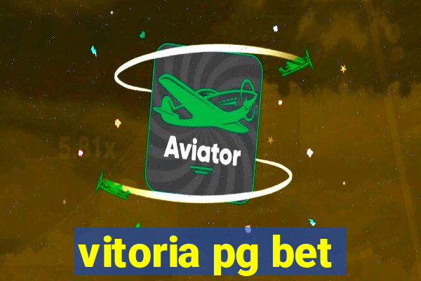 vitoria pg bet