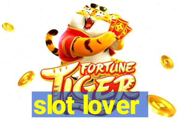 slot lover