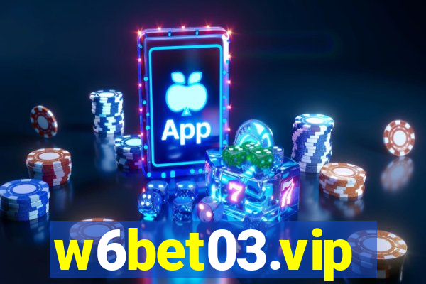 w6bet03.vip