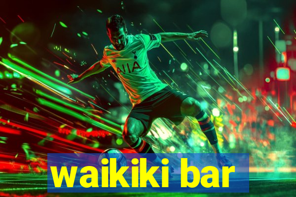 waikiki bar