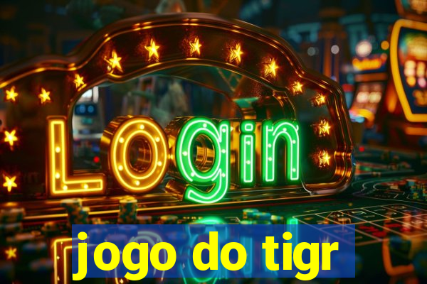 jogo do tigr