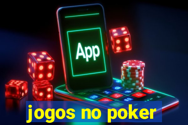 jogos no poker