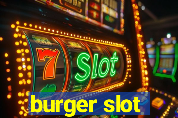 burger slot