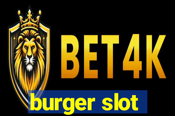 burger slot