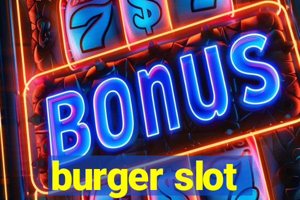 burger slot