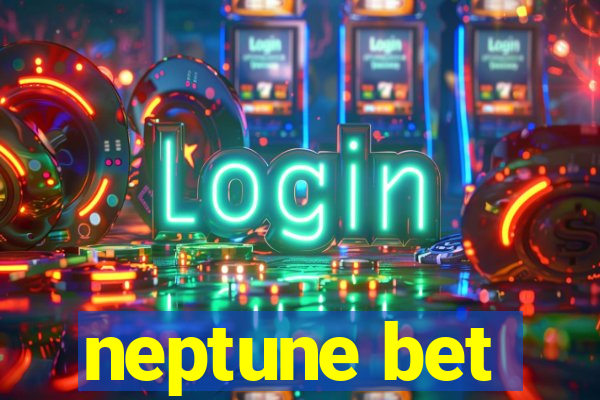 neptune bet