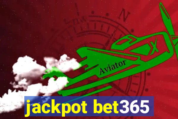 jackpot bet365