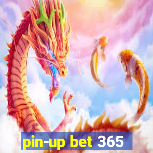 pin-up bet 365