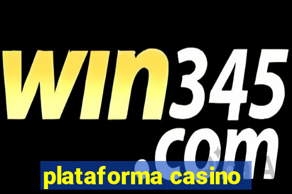 plataforma casino