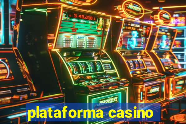 plataforma casino