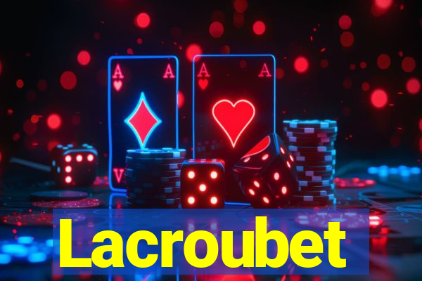 Lacroubet