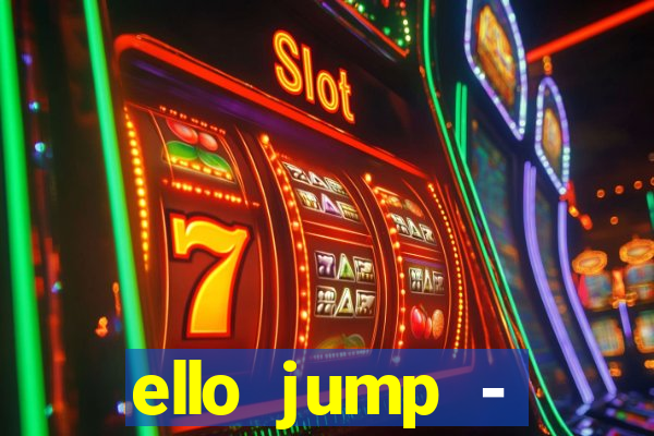 ello jump - millionaire legend