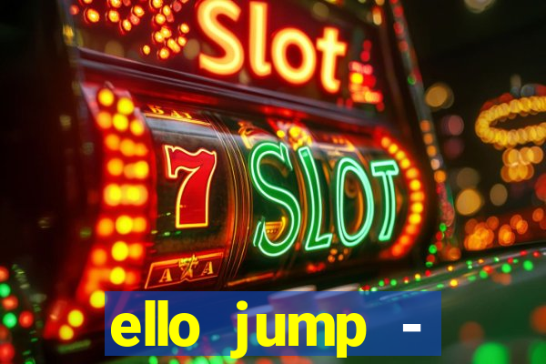 ello jump - millionaire legend