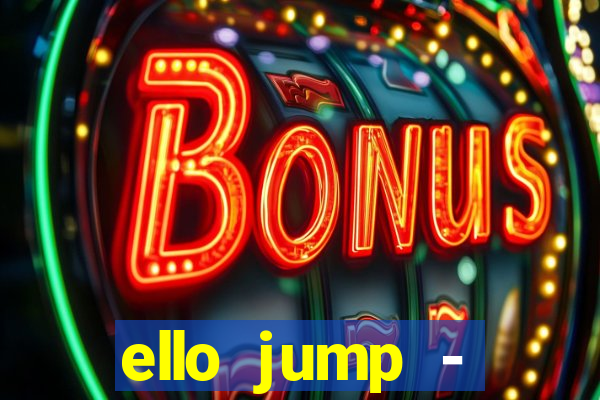 ello jump - millionaire legend