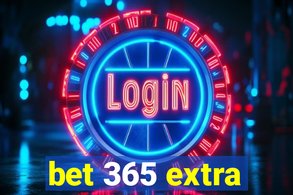 bet 365 extra