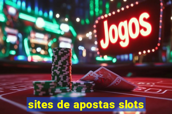 sites de apostas slots