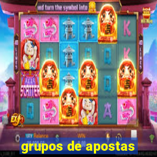 grupos de apostas