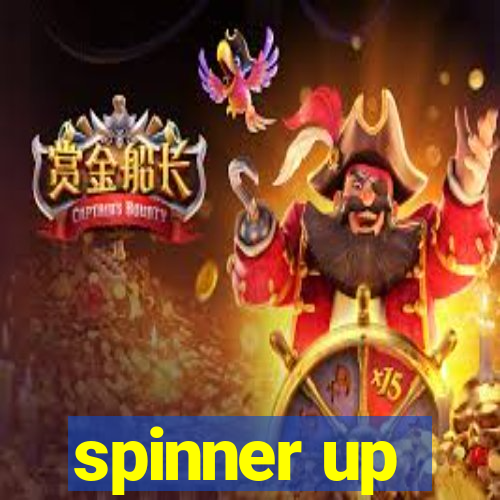 spinner up