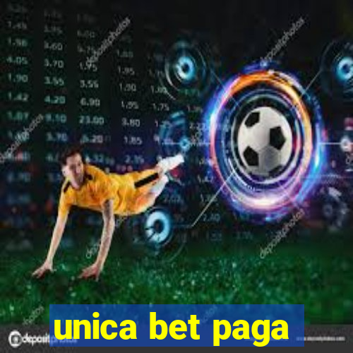 unica bet paga