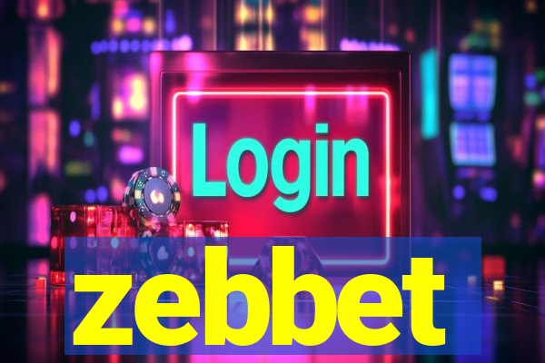 zebbet