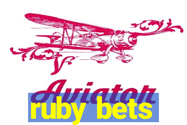 ruby bets