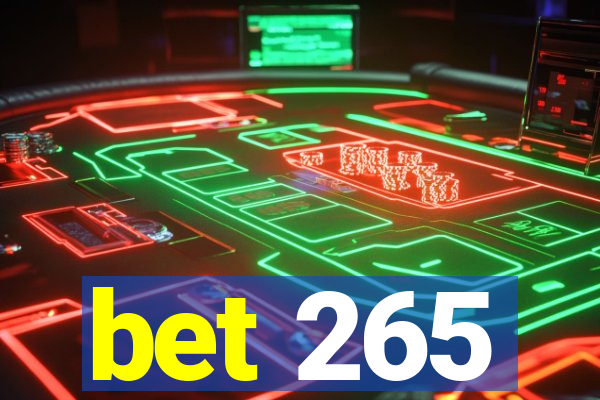 bet 265