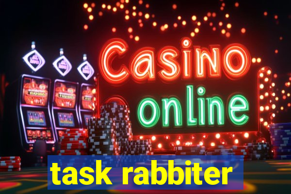 task rabbiter