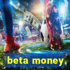 beta money