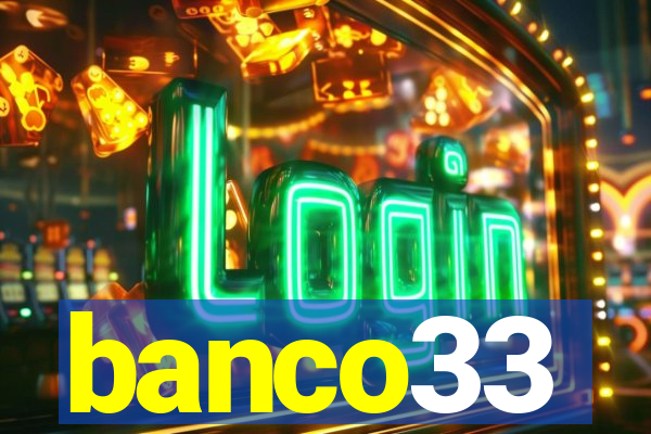 banco33