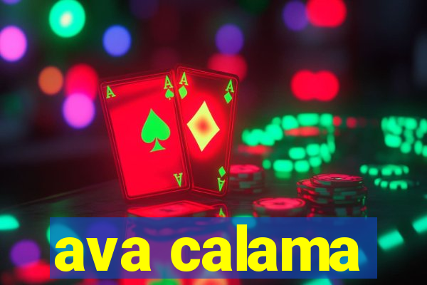 ava calama