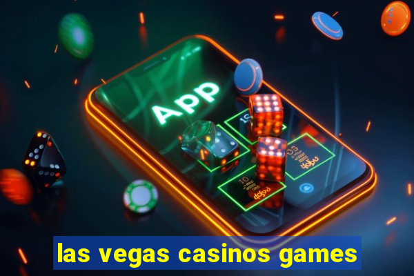 las vegas casinos games