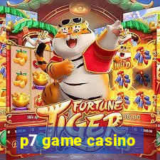 p7 game casino