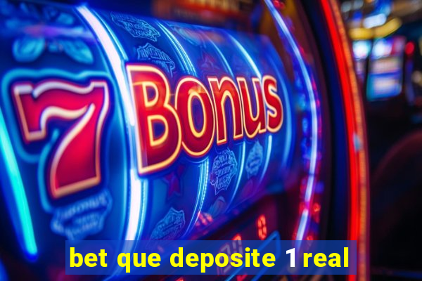 bet que deposite 1 real