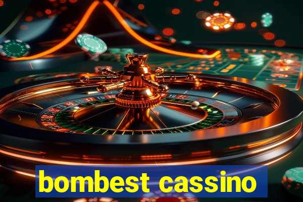 bombest cassino