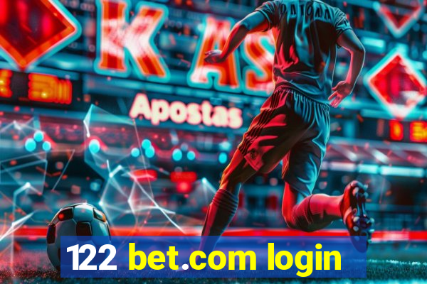 122 bet.com login