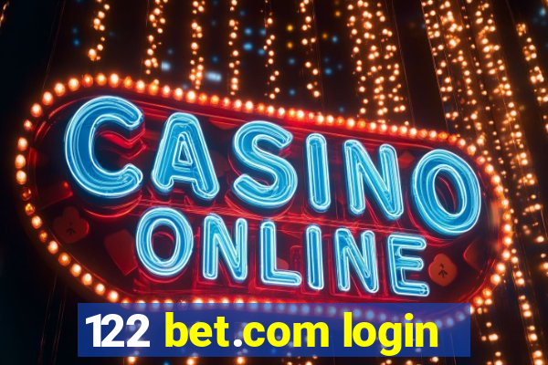 122 bet.com login