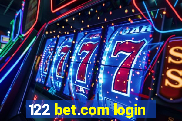 122 bet.com login