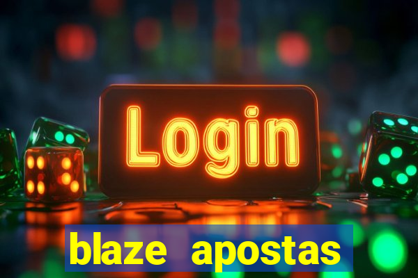 blaze apostas dinheiro online oficial